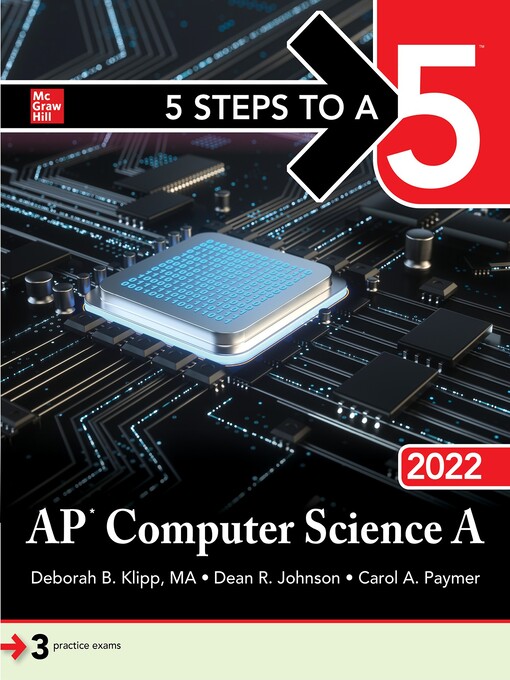 Title details for 5 Steps to a 5: AP Computer Science A 2022 by Dean R. Johnson - Wait list